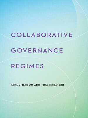 cover image of Collaborative Governance Regimes